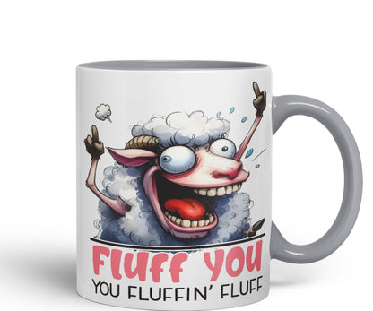 Fluff You, You Fluffin' Fluff Sheep Joke sarkasm Sarcastic Ceramic Coloured Mug Cup for Tea Coffee Hot Brew 330ml 11Oz Gift
