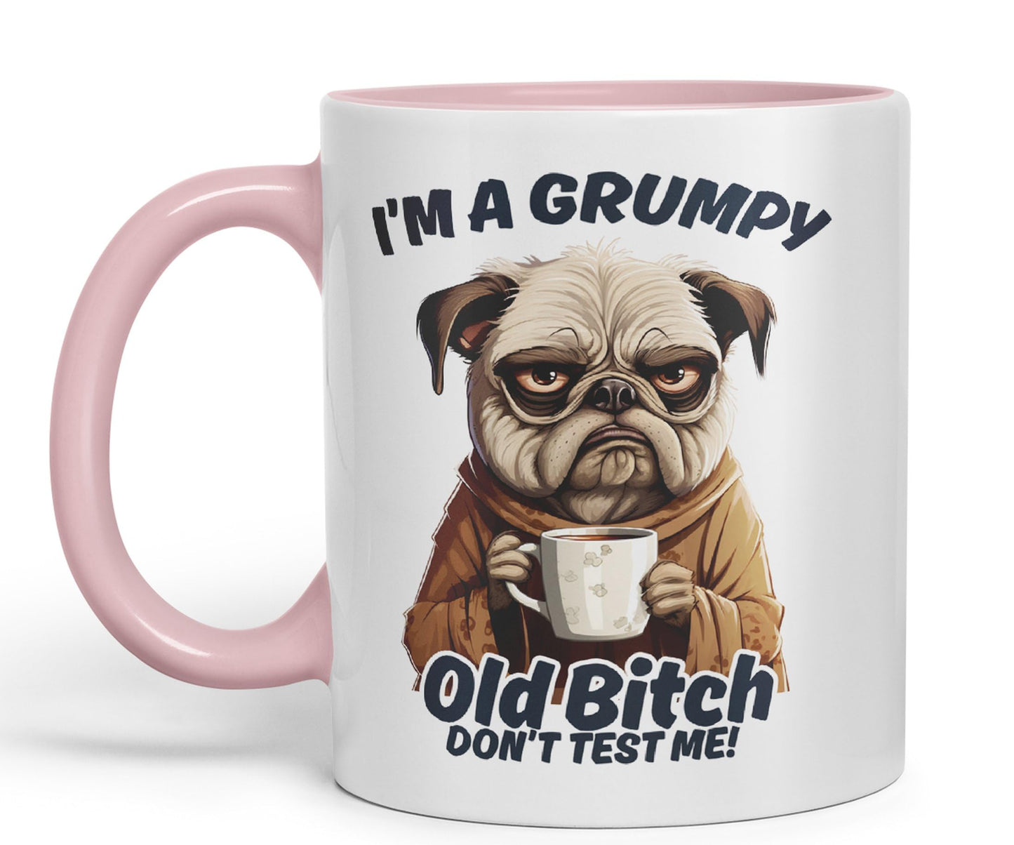 I'm A Grumpy Old Bitch Don’t Test me! Joke sarkasm Sarcastic Ceramic Coloured Mug Cup for Tea Coffee Hot Brew 330ml 11Oz Gift