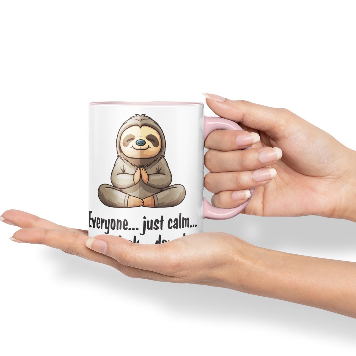 Everyone… just Calm… The f.. Down! Sloth Sarcastic Joke Ceramic Coloured Mug Cup for Tea Coffee Hot Brew 330ml 11 OZ