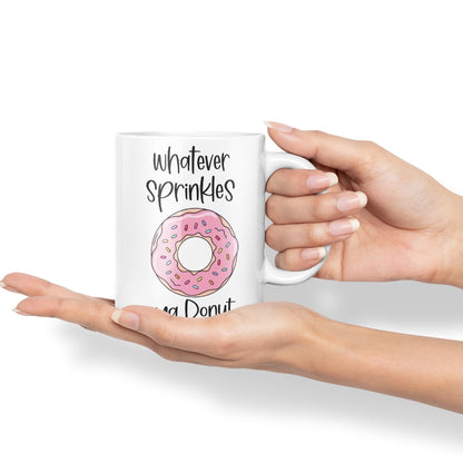 Whatever Sprinkles ya Donut Sarcastic Joke Ceramic Coloured Mug Cup for Tea Coffee Hot Brew Gift 330ml 11 OZ Gift