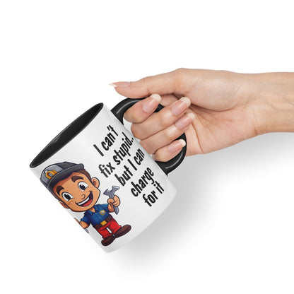 I Can't fix Stupid.. But I can Charge for it, Joke Sarcastic Ceramic Coloured Mug Cup for Tea Coffee Hot Brew 330ml 11Oz