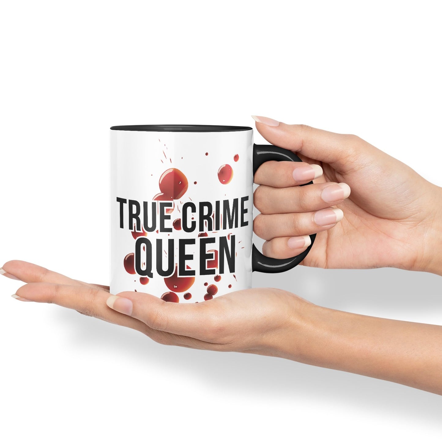 True Crime Queen Joke Sarcastic Ceramic Coloured Mug Cup for Tea Coffee Hot Brew 330ml 11Oz Gift