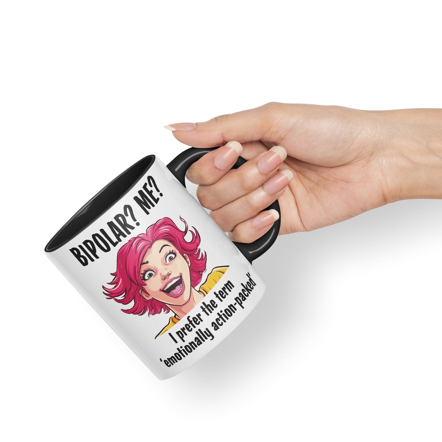 Bipolar? Me? I Prefer The Term Emotionally Action-Packed Joke Ceramic Coloured Mug Cup for Tea Coffee Hot Brew 330ml 11Oz